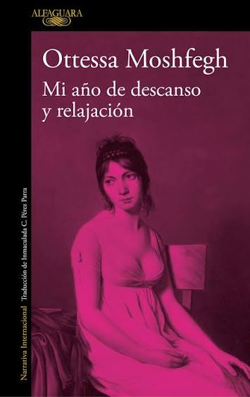 Portada de Mi año de descanso y relajación, de Ottessa Moshfegh